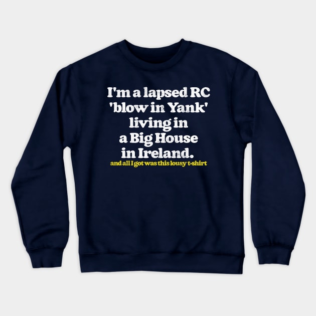 Big House Karen Memeshirt Crewneck Sweatshirt by feck!